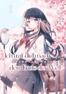 "Ich traf dich nach dem Ende der Welt" SKYLINE NOVELS deutsches Cover